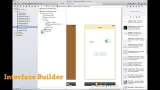 Interface Builder
 