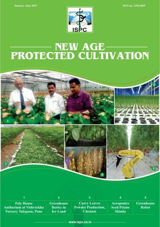 New Age Protected Cultivation | January - June 2019 | Vol 5 (1)1 |
 