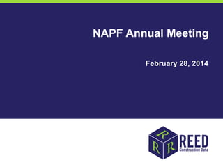 NAPF Annual Meeting
February 28, 2014
 