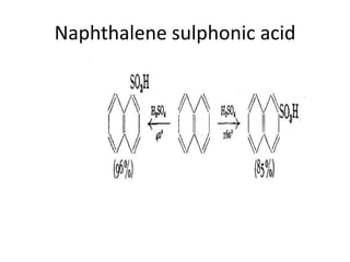 Naphthalene sulphonic acid
 