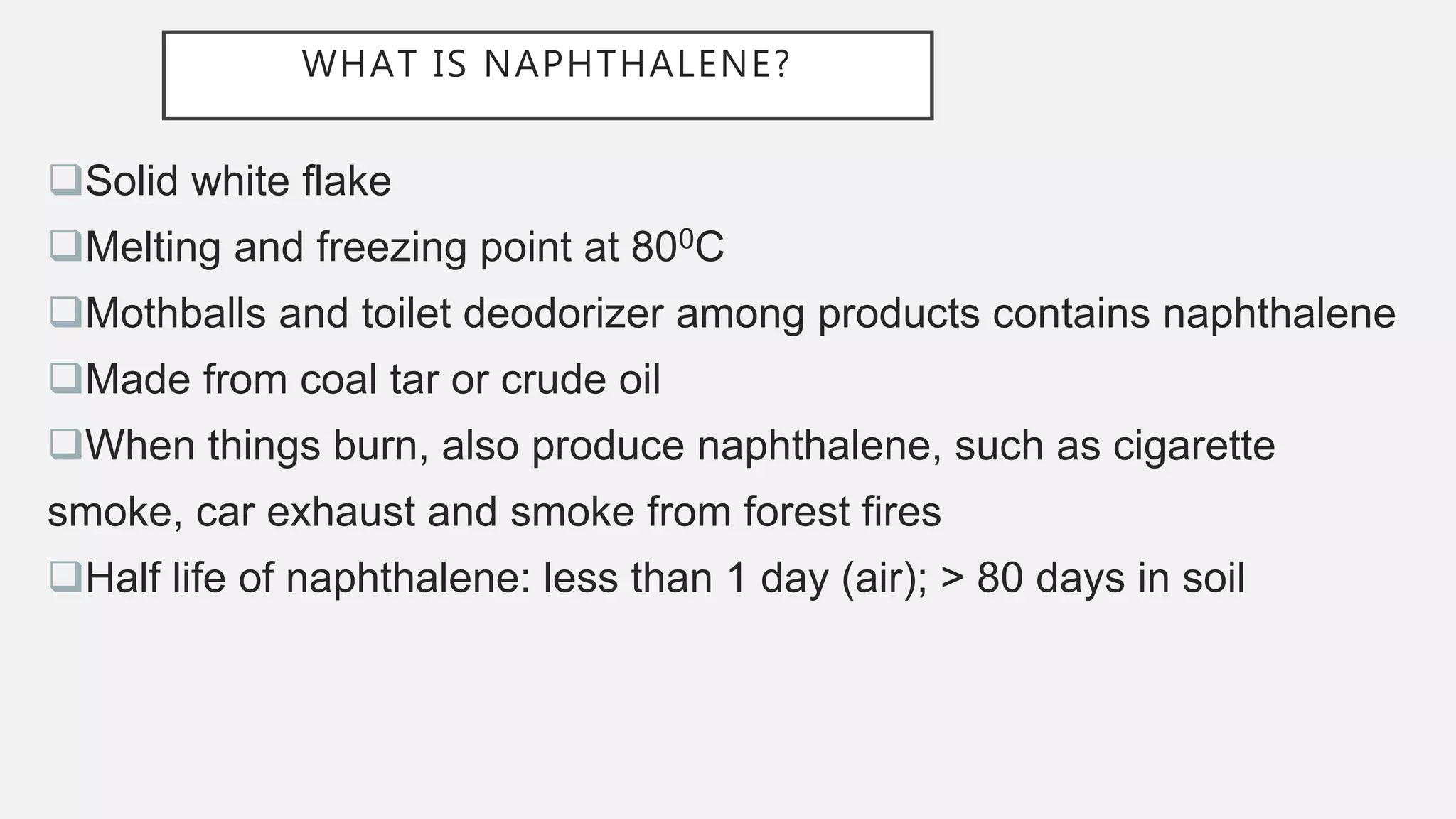 State of Matter - Naphthalene | PPTX