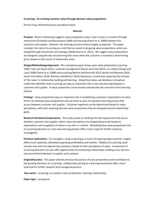 Co‐pricing:  Co‐creating customer value through dynamic value propositions  
Pennie Frow, Richard Reisman and Adrian Payne...