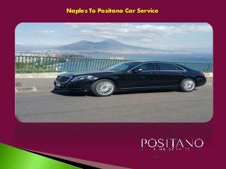 Naples To Positano Car Service
 