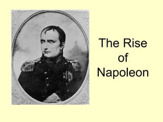 The Rise of Napoleon 