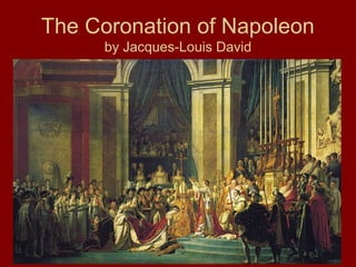The Coronation of Napoleon
by Jacques-Louis David
 