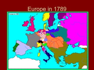 Europe in 1789
 