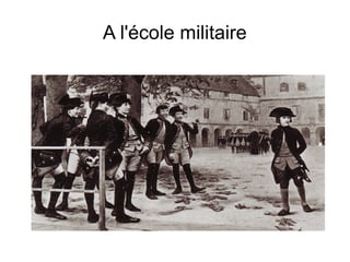 A l'école militaire
 