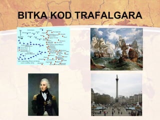 BITKA KOD TRAFALGARA 
 