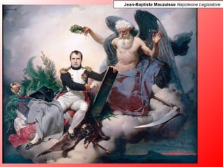 Jean-Baptiste Mauzaisse Napoleone Legislatore
 