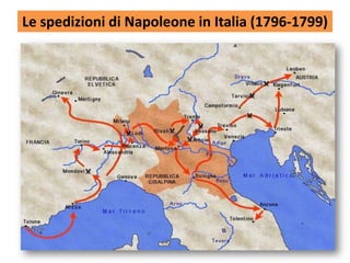 Le spedizioni di Napoleone in Italia (1796-1799)
 