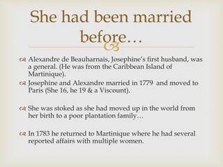 Napoleon and Joséphine: Their Tumultuous Love Story