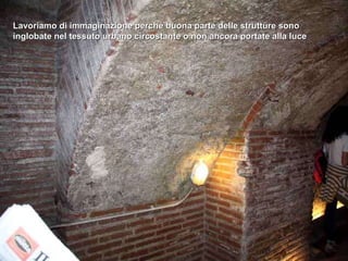 Lavoriamo di immaginazione perché buona parte delle strutture sono inglobate nel tessuto urbano circostante o non ancora portate alla luce 