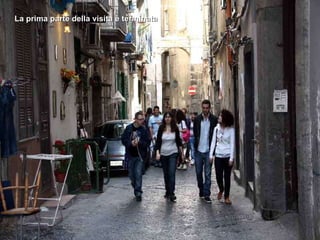 La prima parte della visita è terminata 