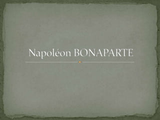 Napoléon BONAPARTE

 