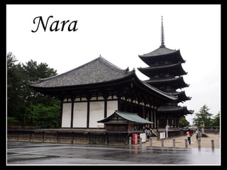 Nara
 