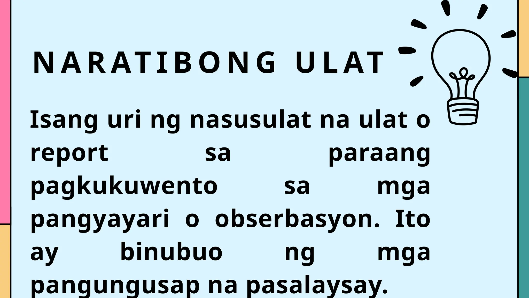 filipino sa Piling Larang Naratibong Ulat.pptx