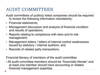 AUDIT COMMITTEES
Audit committees of publicly listed companies should be required
to review the following information mand...