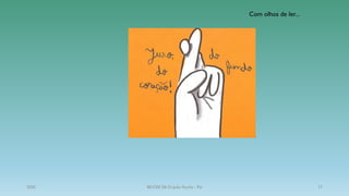 Com olhos de ler...
2020 BE/CRE EB Dr.João Rocha - Pai 17
 
