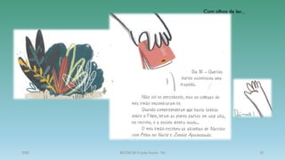 Com olhos de ler...
2020 BE/CRE EB Dr.João Rocha - Pai 33
 