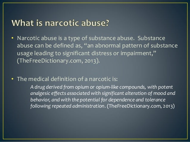 Narcotic abuse