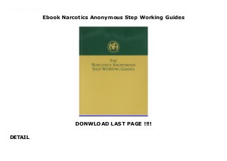 Ebook Narcotics Anonymous Step Working Guides