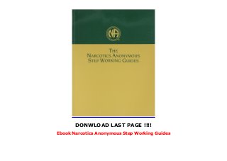 Ebook Narcotics Anonymous Step Working Guides