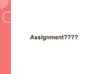 Assignment????
 