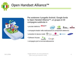 Google Android: una nuova piattaforma Open Source per dispositivi mobili