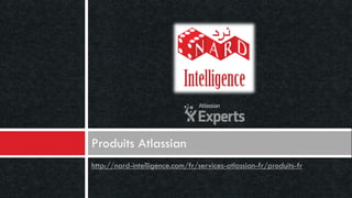 Produits Atlassian
http://nard-intelligence.com/fr/services-atlassian-fr/produits-fr

 