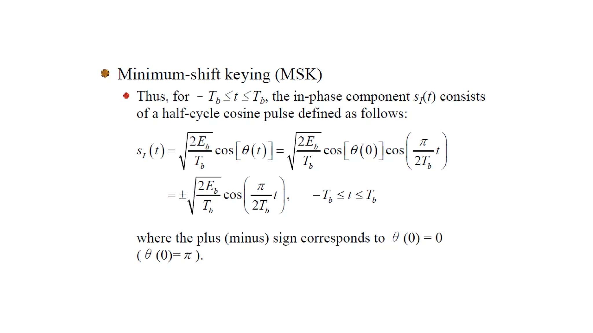 MINIMUM SHIFT KEYING(MSK)