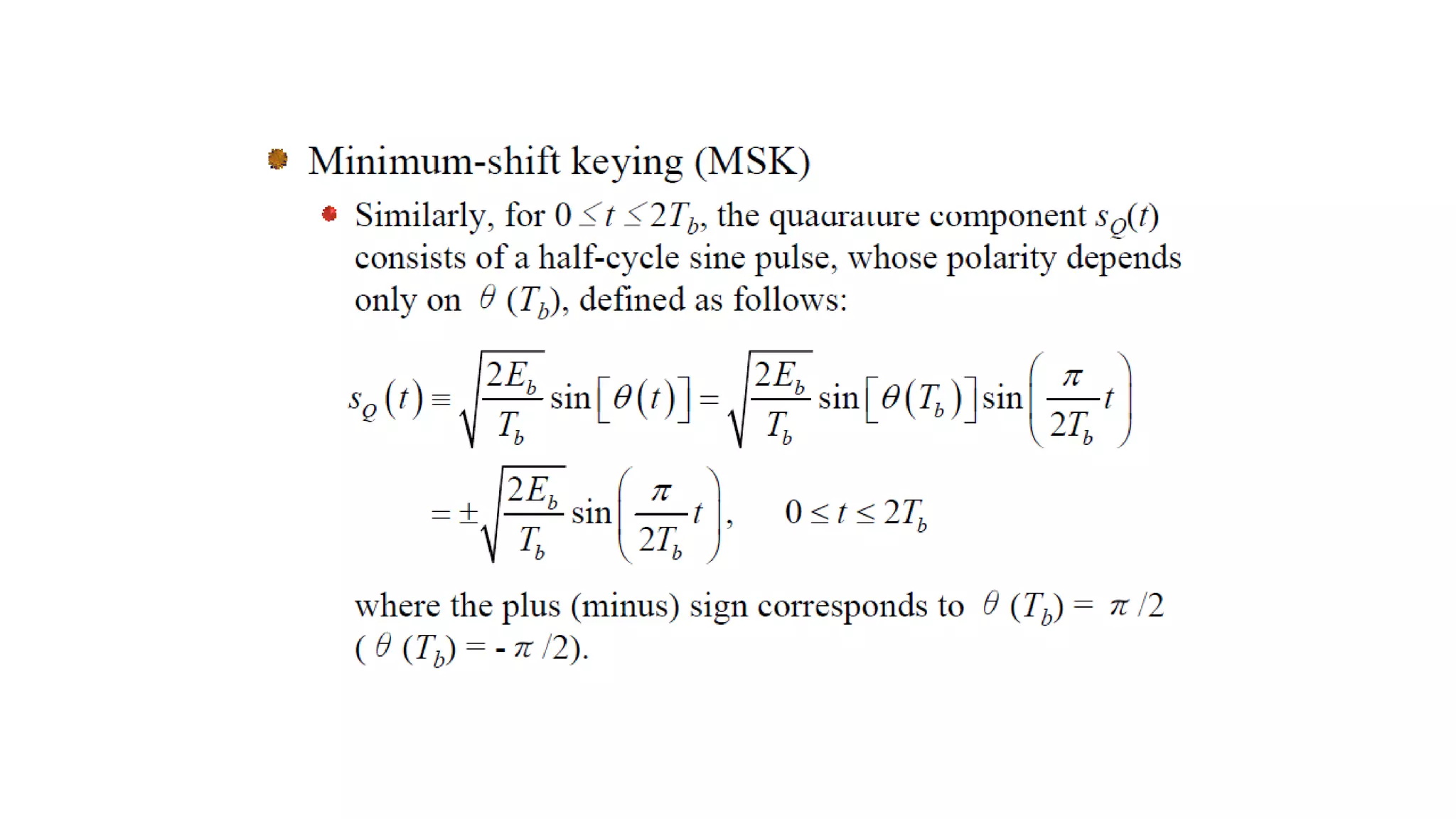 MINIMUM SHIFT KEYING(MSK)