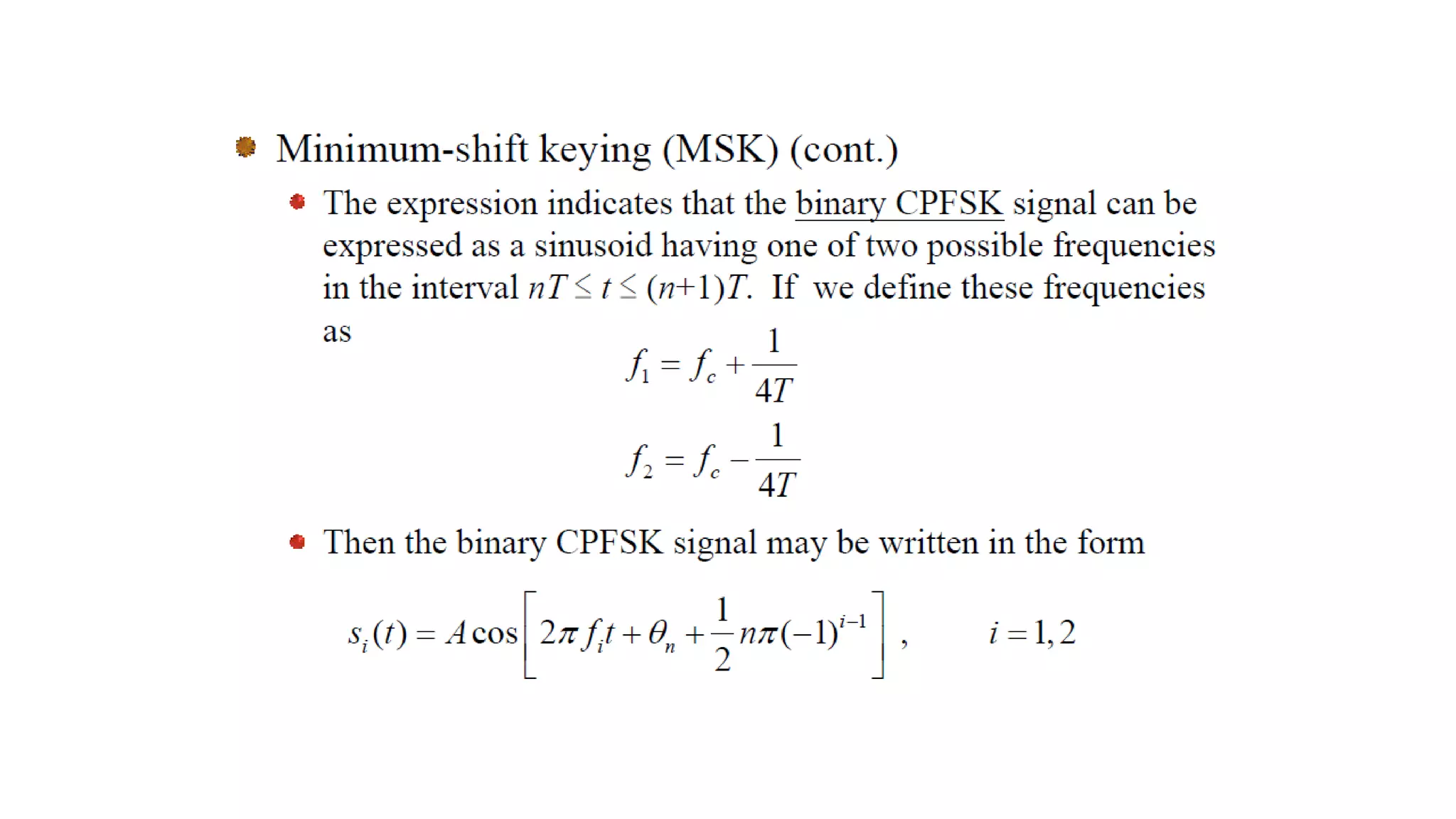 MINIMUM SHIFT KEYING(MSK)