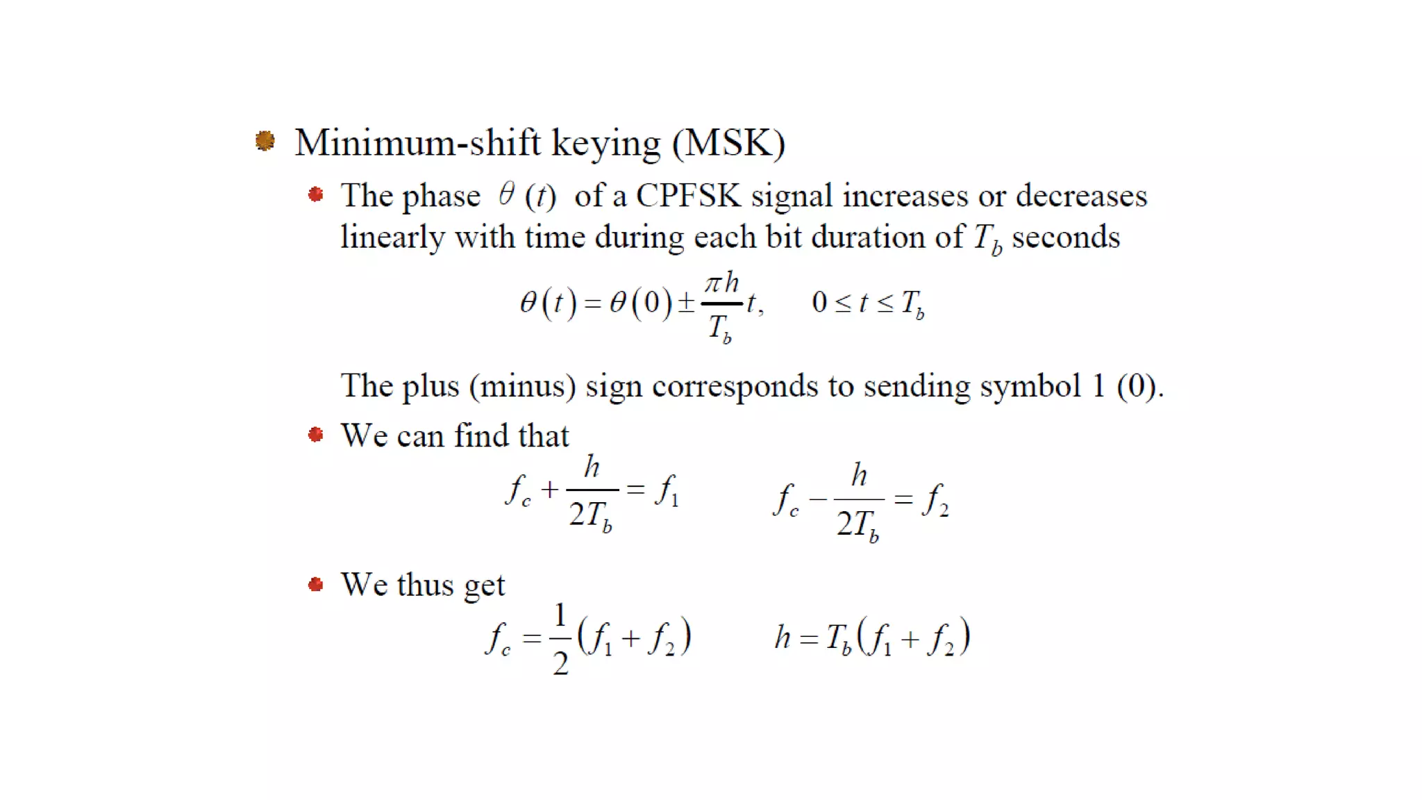 MINIMUM SHIFT KEYING(MSK)