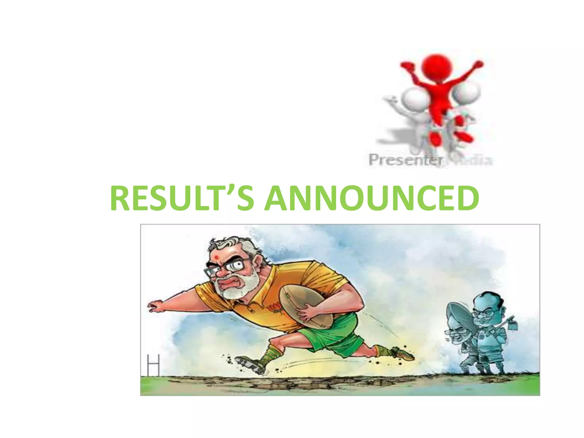 RESULT’S ANNOUNCED
 