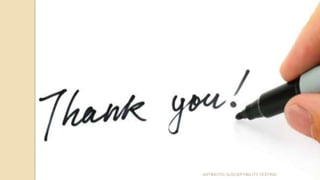 ANTIBIOTIC SUSCEPTIBILITY TESTING
 