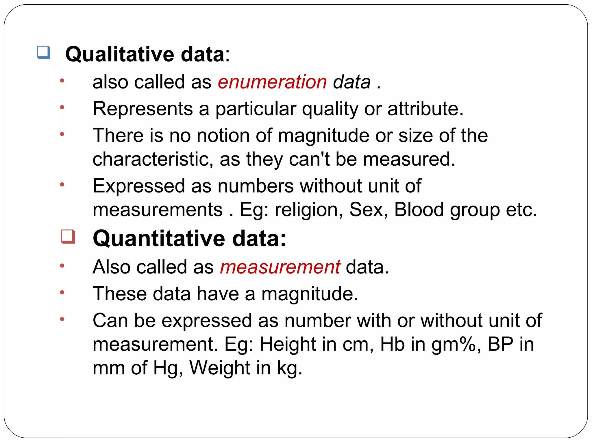 biostatstics :Type and presentation of data | PPT