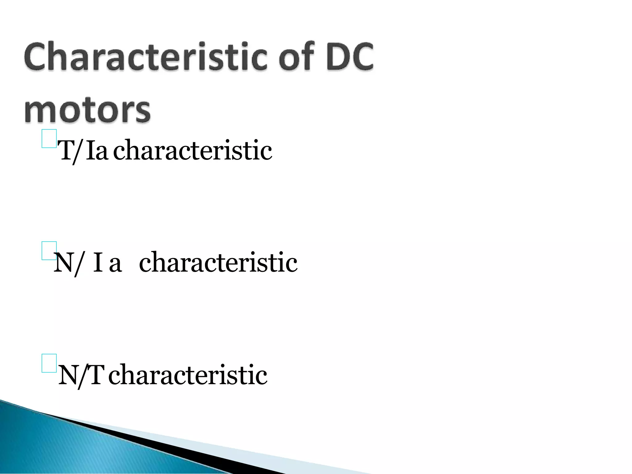 
T/Iacharacteristic

N/ I a characteristic

N/Tcharacteristic
 
