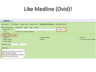 Like Medline (Ovid)!
 