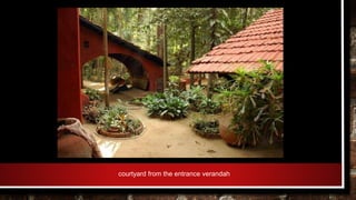 courtyard from the entrance verandah
 