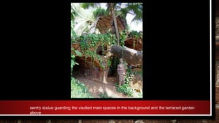 sentry statue guarding the vaulted main spaces in the background and the terraced garden
above
 