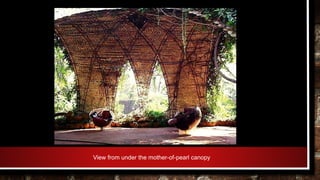 View from under the mother-of-pearl canopy
 