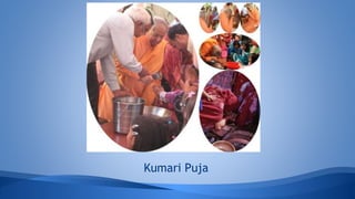 Kumari Puja
 