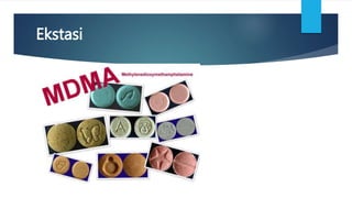 Ekstasi
 