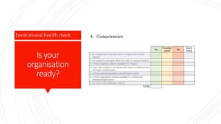 Is your
organisation
ready?
Institutional health check 4. Competencies
 