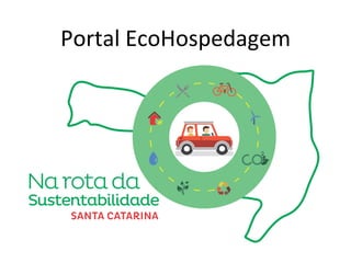 Portal EcoHospedagem 
 