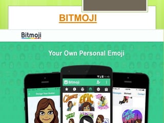 BITMOJI
 