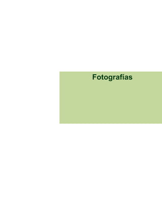Fotografías
 