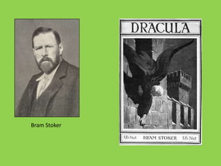 Bram Stoker
 