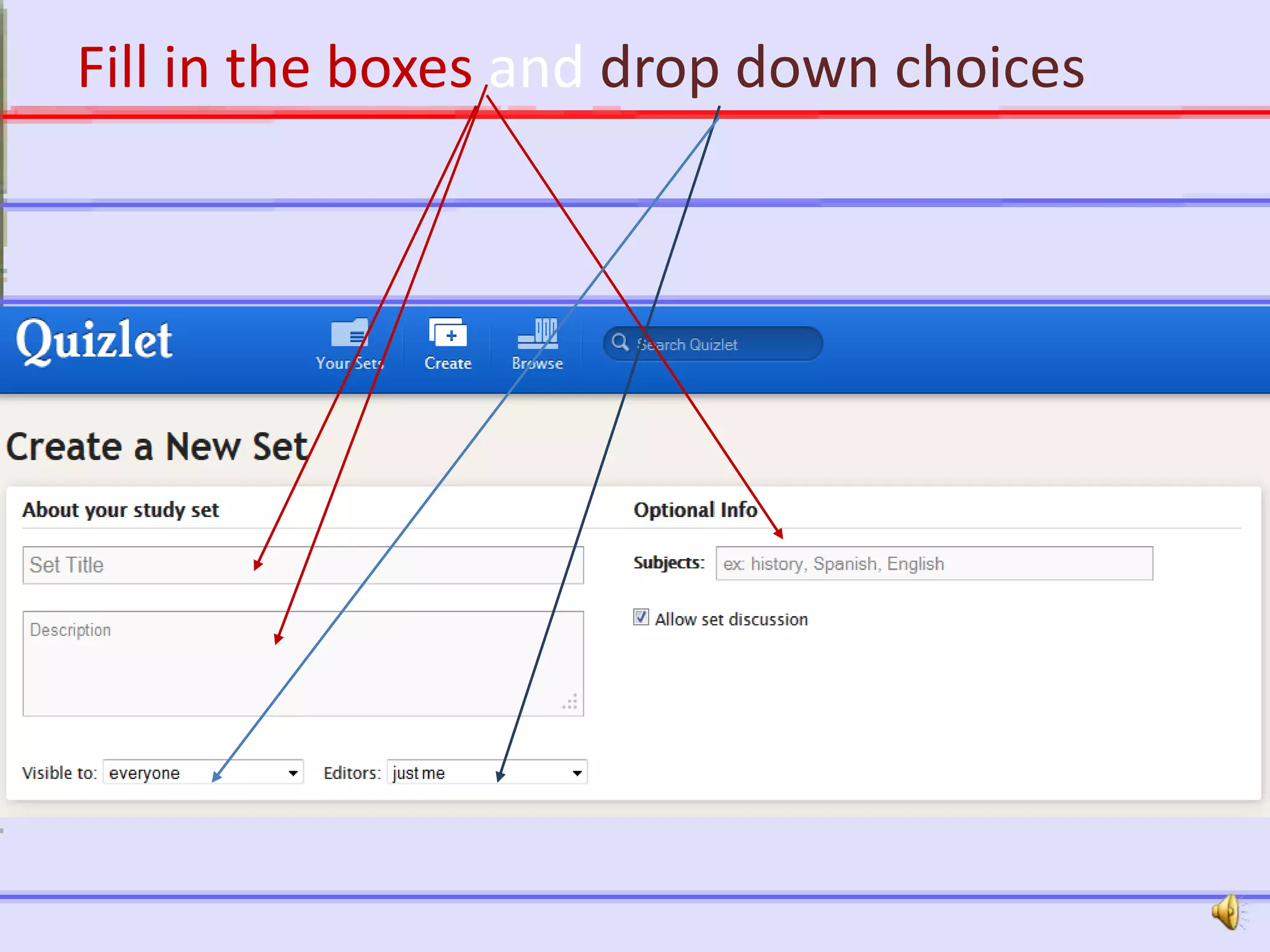 http://quizlet.com
Fill in the boxes and drop down choices
 