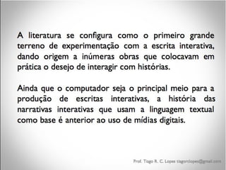 NARRATIVAS INTERATIVAS E LITERATURA